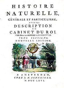 Buffon, "Historia natural, general y  particular", varios volúmenes (1749-1788)