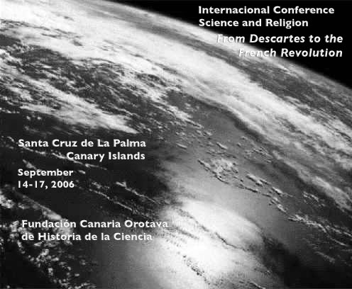 Cartel del International Conference on Science and Religion. From Descartes to the French Revolution.