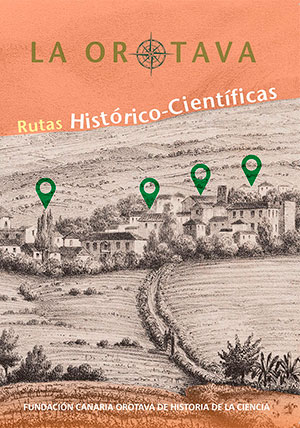 Cartel de "La Orotava: Rutas Histórico-Científicas"