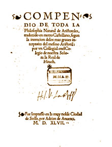 "Compendio de toda la philosophia natural de Aristoteles", traducción al castellano de 1547