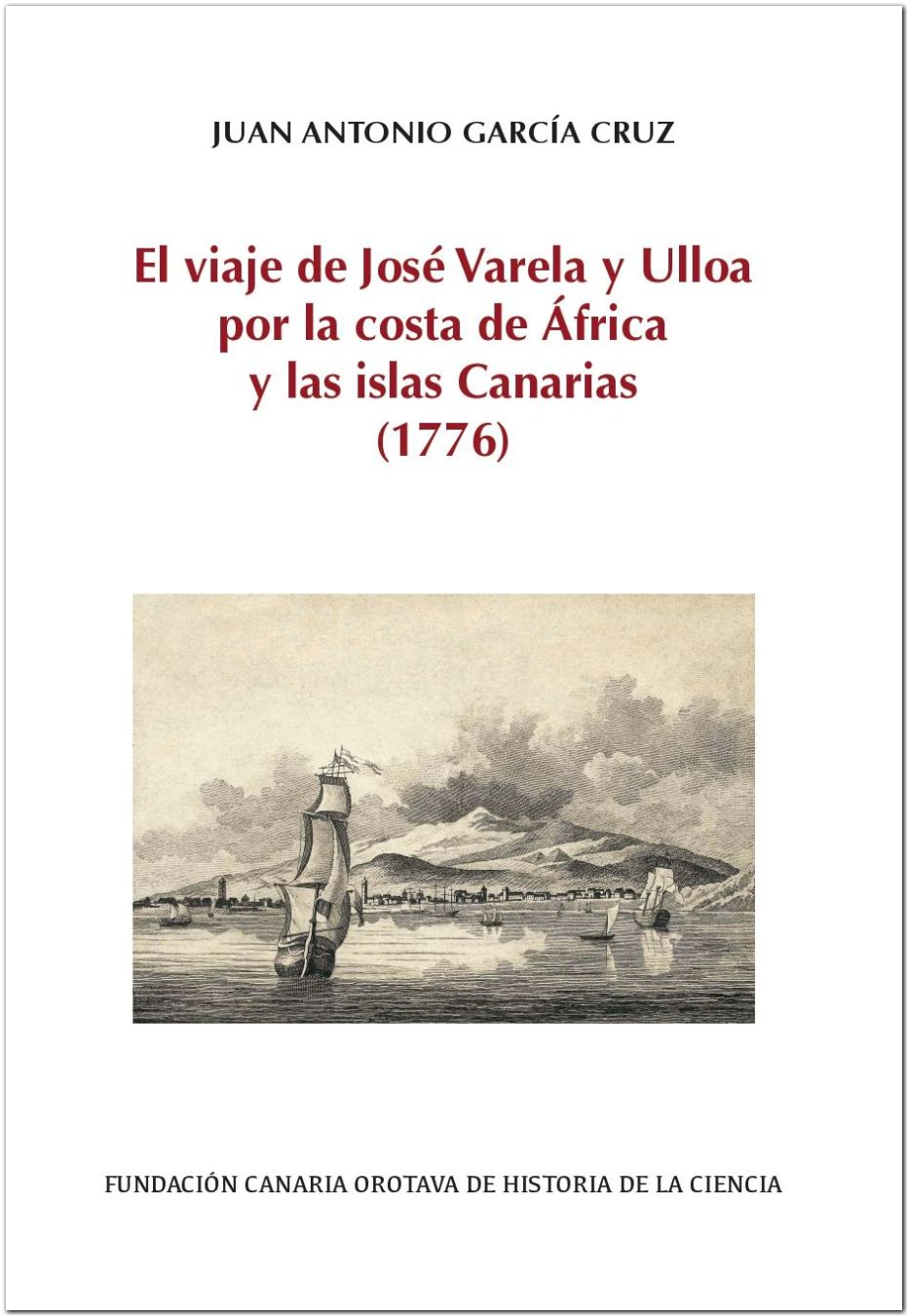 Portada del libro Viaje de José Varela y Ulloa de Juan Antonio García Cruz