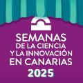 Semanas de la Ciencia y la Innovación en Canarias